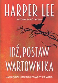  Idź, postaw wartownika