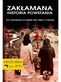 Zakłamana historia powstania 