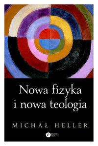  Nowa fizyka i nowa teologia