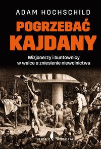  Pogrzebać kajdany