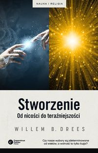  Stworzenie. Od nicości do teraźniejszości