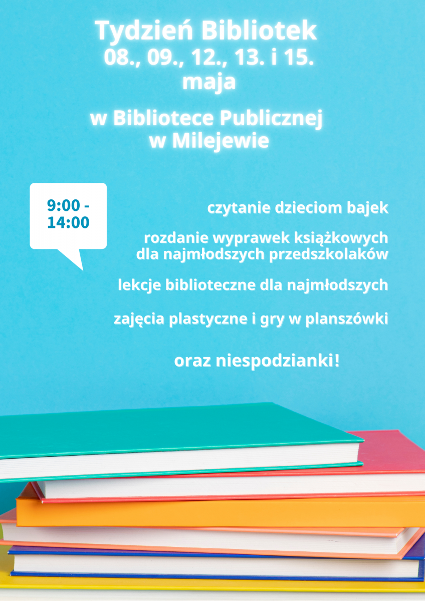 Tydzień Bibliotek 09, 10, 13 i 14 maja (A3) – kopia.png