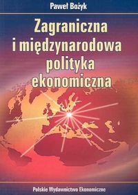  Zagraniczna i międzynarodowa polityka ekonomiczna